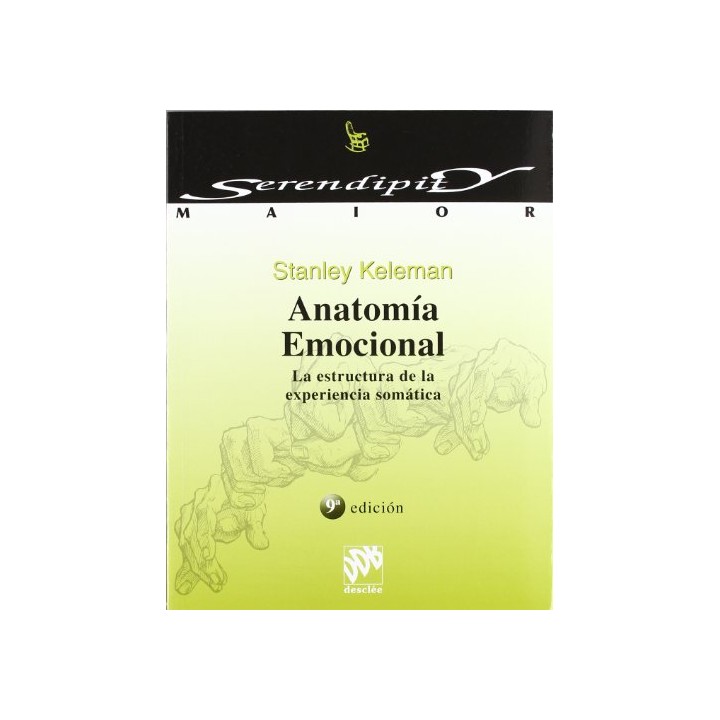 Anatomía emocional - Stanley Keleman